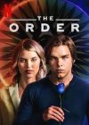 Тайный орден Сериал, 2019 - подробная информация - The Order