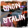 Snow Stalin